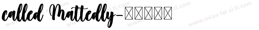 called Mattedly字体转换